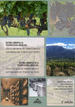 História ambiental da vitivinicultura americana / Historia ambiental de la vitivinicultura americana